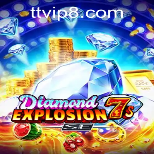 Discover the Thrills of DiamondExplosion7sSE at TTVIP88.COM