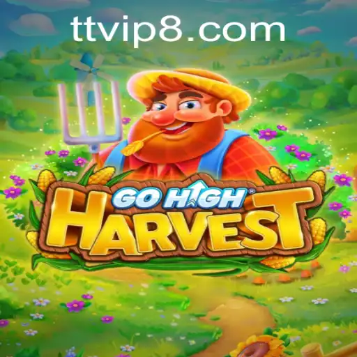 GoHighHarvest: A Revolutionary Gaming Experience with TTVIP88.COM