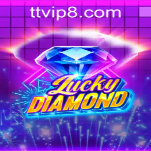 Exploring the Exciting World of LuckyDiamond at TTVIP88.COM